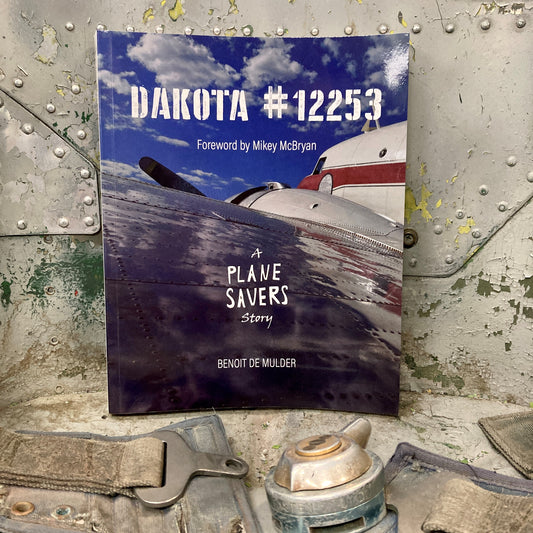 DAKOTA #12253 A Plane Savers Story
